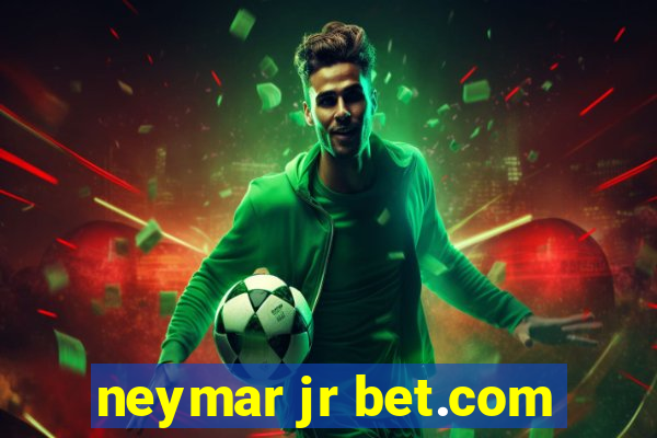 neymar jr bet.com